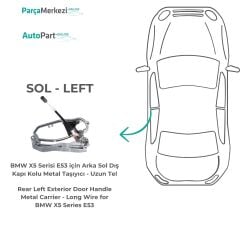 BMW X5 Serisi E53 için Arka Sol Dış Kapı Kolu Metal Taşıyıcı - Uzun Tel
